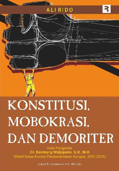 Konstitusi, Mabokrasi, dan Demoriter